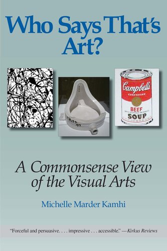 Who Says That's Art? A Commonsense View of the Visual Arts