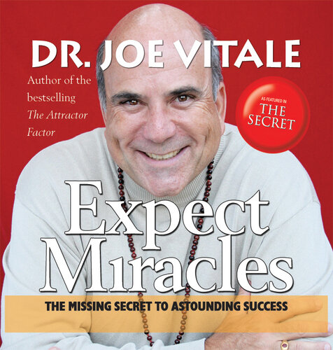 Expect Miracles: The Missing Secret to Astounding Success