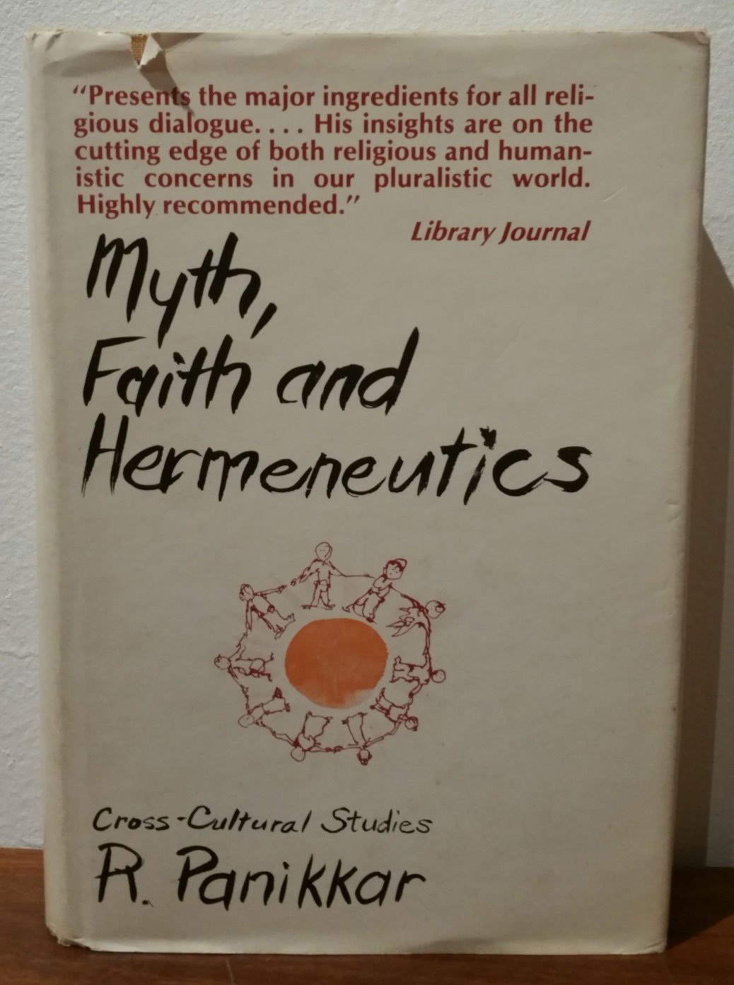 Myth, Faith, and Hermeneutics: Cross-Cultural Studies