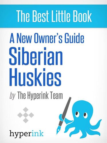 A New Owner's Guide to Siberian Huskies