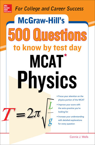 McGraw-Hill's 500 MCAT Physics Questions to Know by Test Day