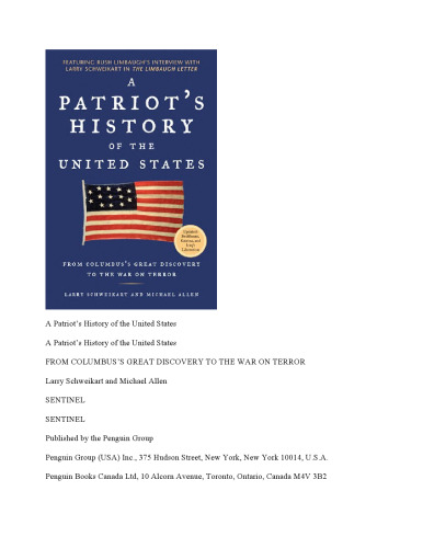A Patriot's History of the United States: From Columbus's Great Discovery to the War on Terror