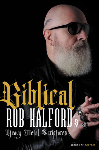 Biblical - Rob Halford's Heavy Metal Scriptures