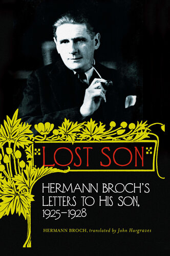 Lost Son: Hermann Broch's Letters to His Son, 1925-1928
