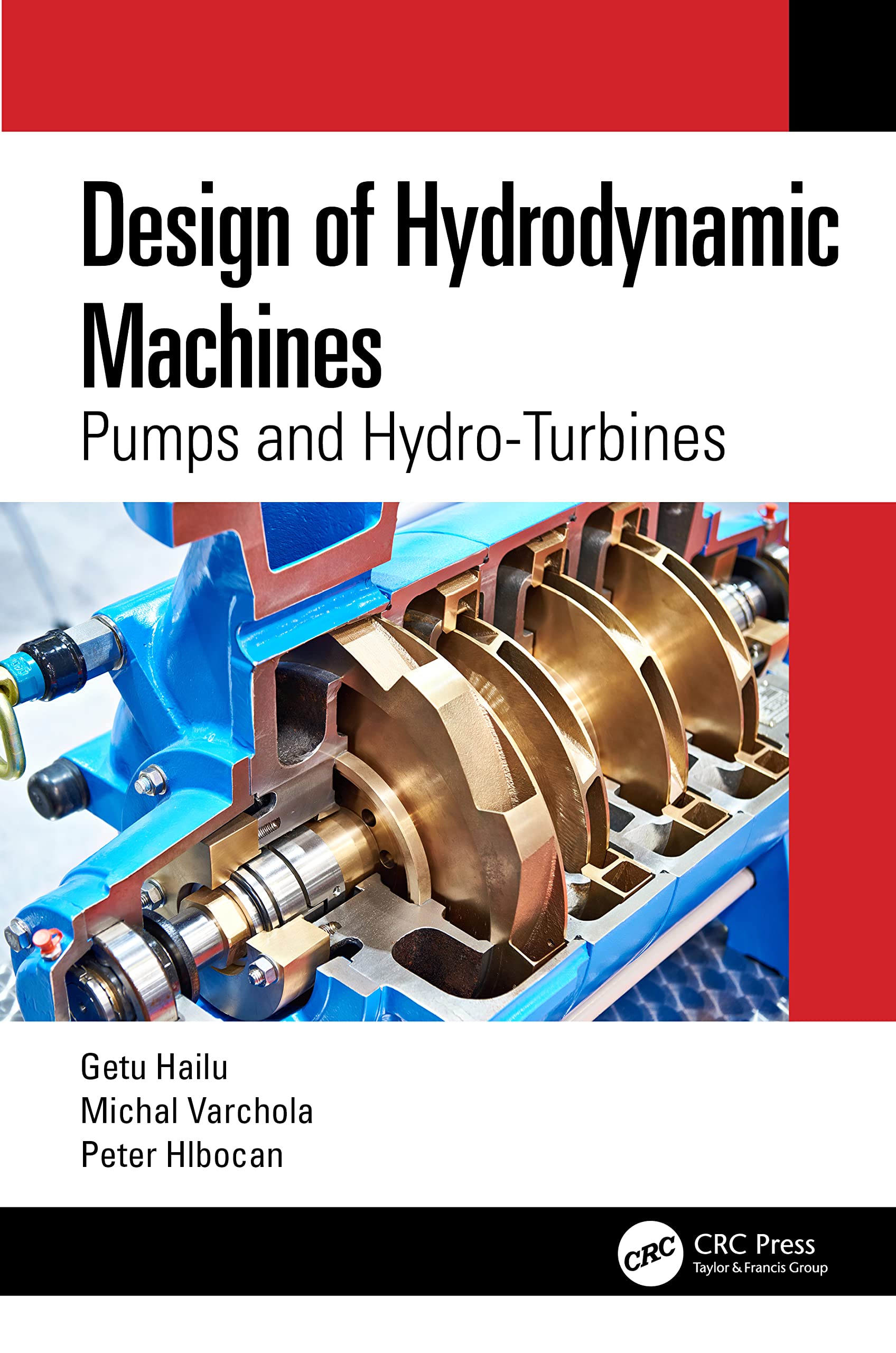 Design of Hydrodynamic Machines: Pumps and Hydro-Turbines