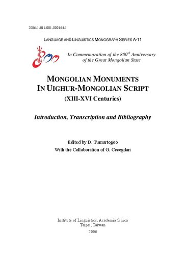 Mongolian monuments in Uighur-Mongolian script (XIII-XVI centuries) : introduction, transcription and bibliography