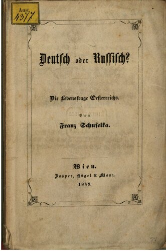 Deutsch oder Russisch? Eine Lebensfrage Österreichs