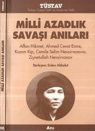 Milli Azadlık Savaşı Anıları