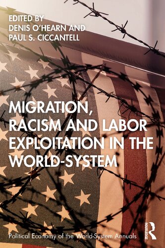 Migration, racism and labor exploitation in the world-system