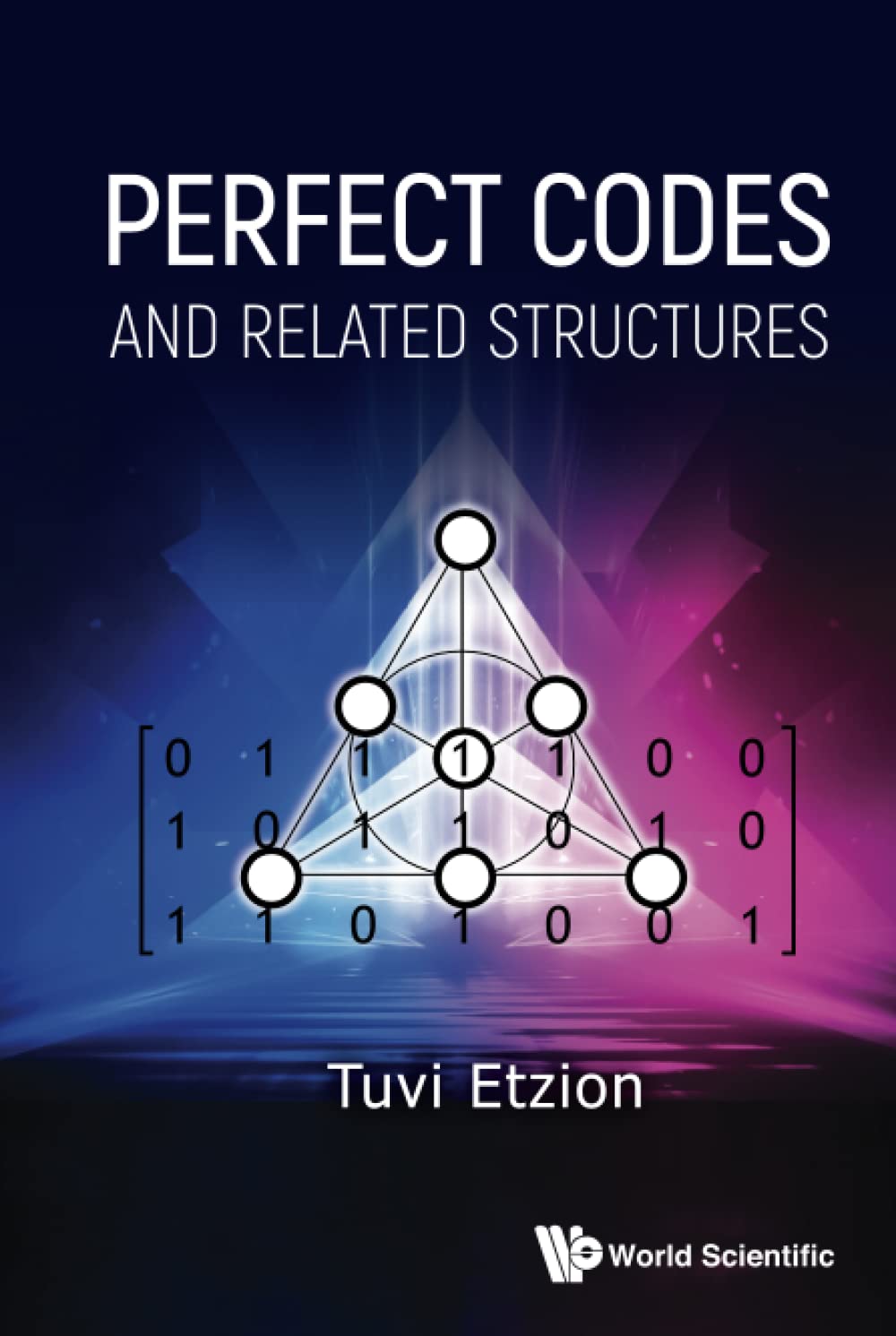 Perfect Codes And Related Structures