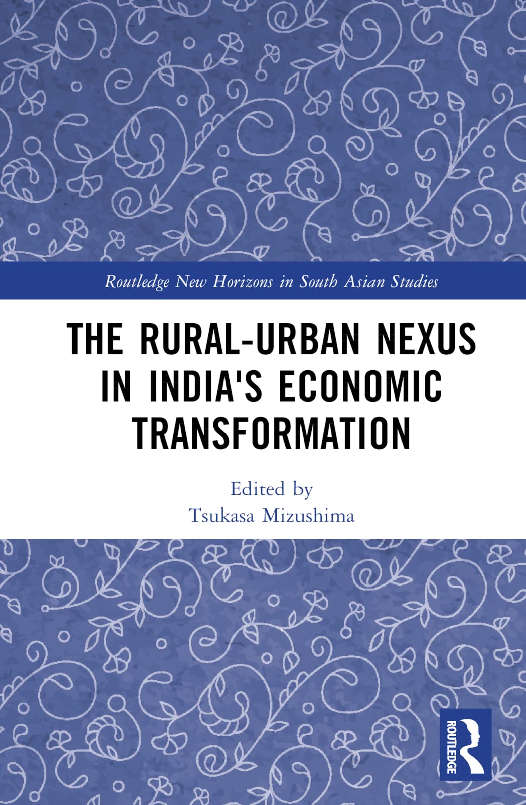 The Rural-Urban Nexus in India's Economic Transformation