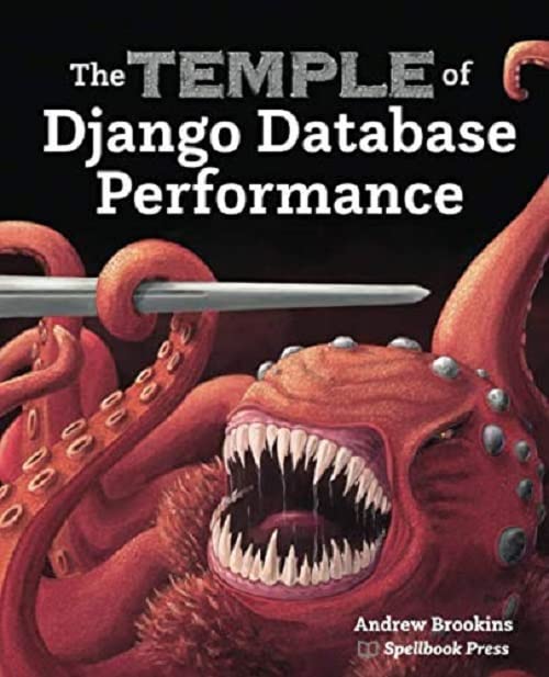 The Temple of Django Database Performance