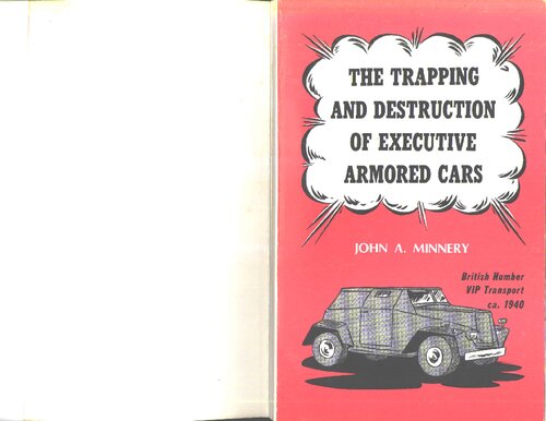 Trapping and Destruction of Executive Armored Cars