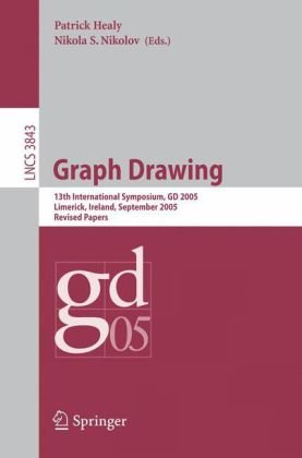 Graph Drawing: 13th International Symposium, GD 2005, Limerick, Ireland, September 12-14, 2005. Revised Papers