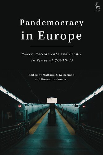 Pandemocracy In Europe: Power, Parliaments And People In Times Of COVID-19