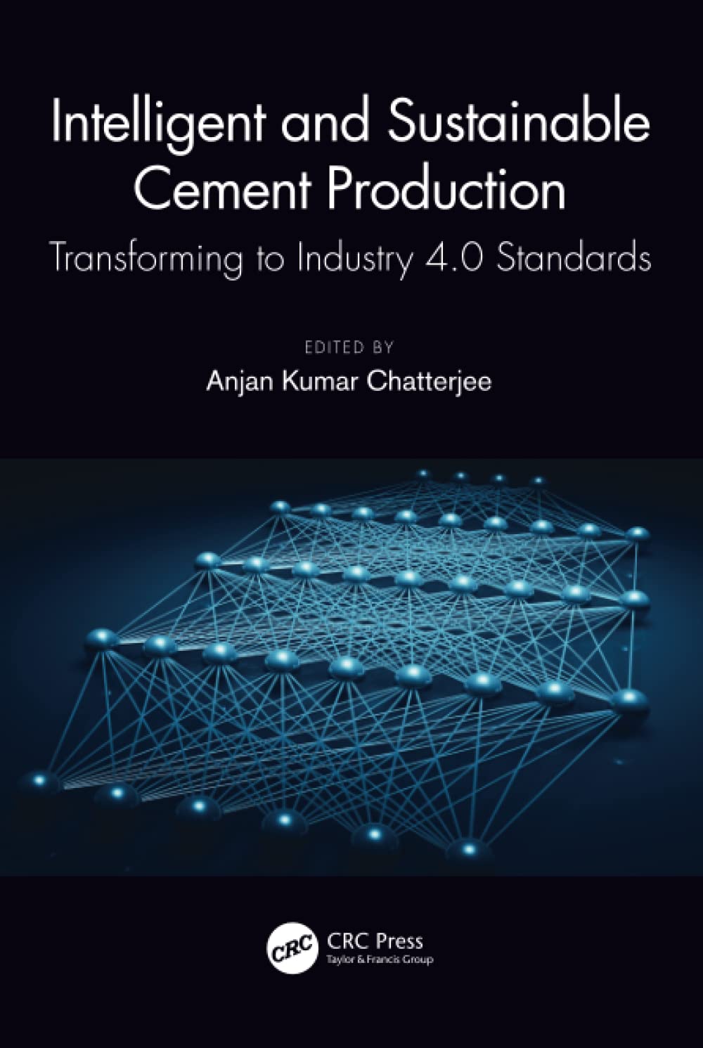 Intelligent and Sustainable Cement Production