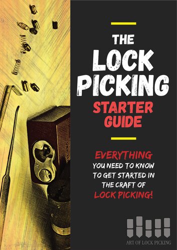 The Lock Picking Starter Guide