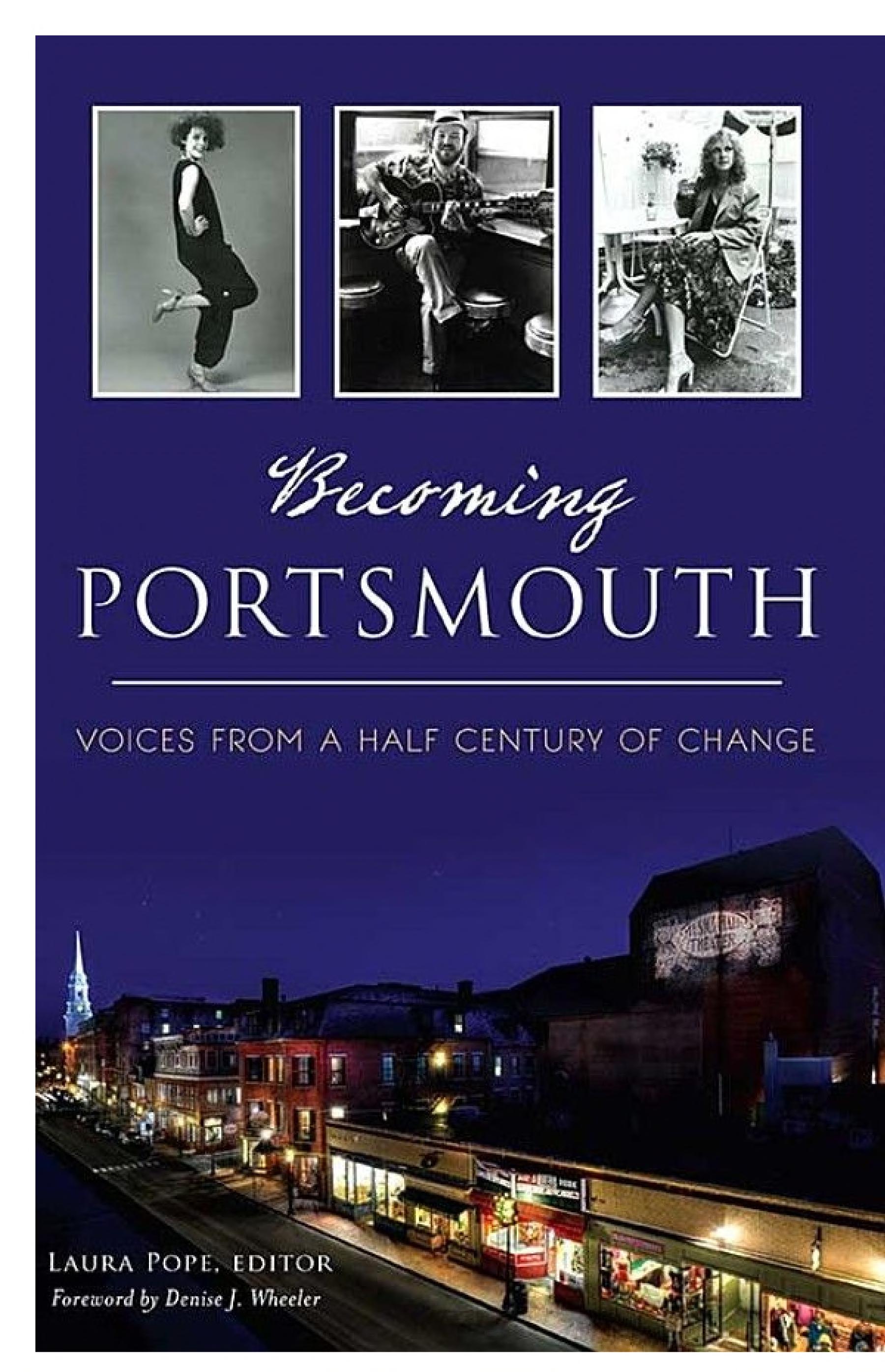 Becoming Portsmouth: Voices from a Half Century of Change