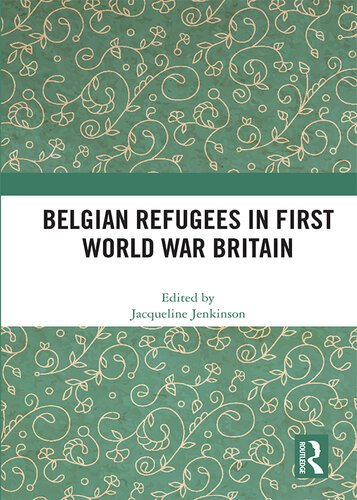 Belgian Refugees in First World War Britain