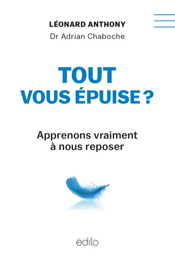 Tout vous épuise. Apprenons vraiment à nous reposer