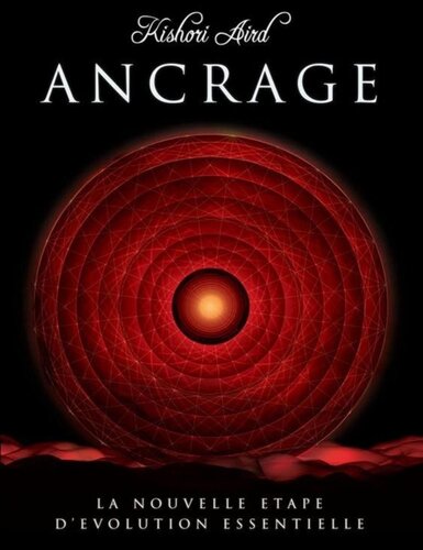 Ancrage. La nouvelle étape d'évolution essentielle