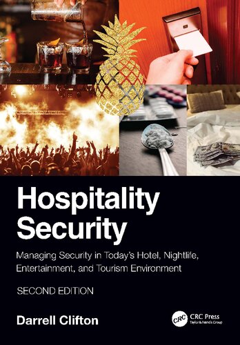 Hospitality Security: Managing Security in Today’s Hotel, Nightlife, Entertainment, and Tourism Environment