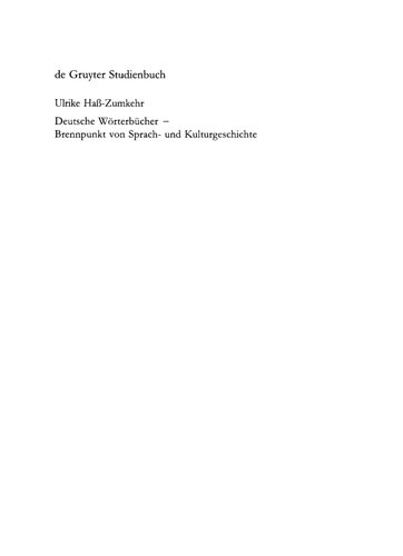 Deutsche Wörterbücher. Brennpunkt von Sprach- und Kulturgeschichte