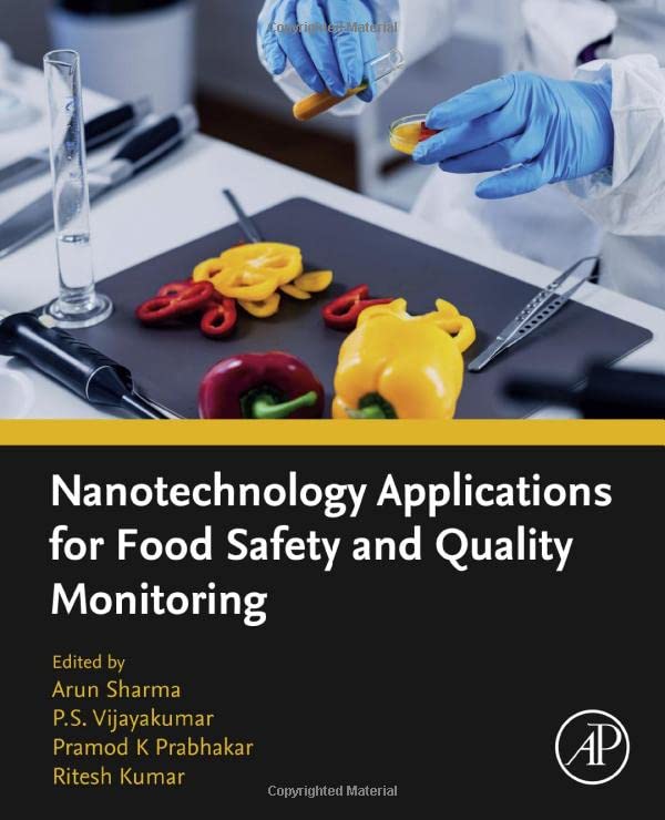 Nanotechnology Applications for Food Safety and Quality Monitoring