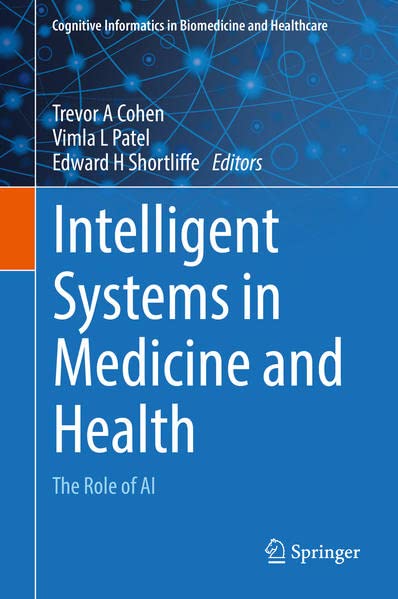 Intelligent Systems in Medicine and Health: The Role of AI