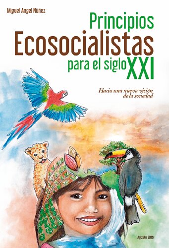Principios ecosocialistas para el siglo XXI. Hacia una nueva visión de la sociedad