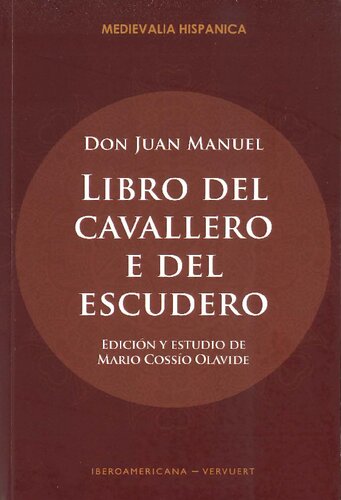 Don Juan Manuel: Libro del cavallero e del escudero