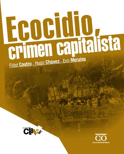 Ecocidio, crimen capitalista