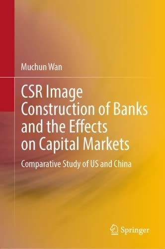 CSR Image Discursive Construction of Banks and the Effects on Capital Markets: Comparative Study of China and US