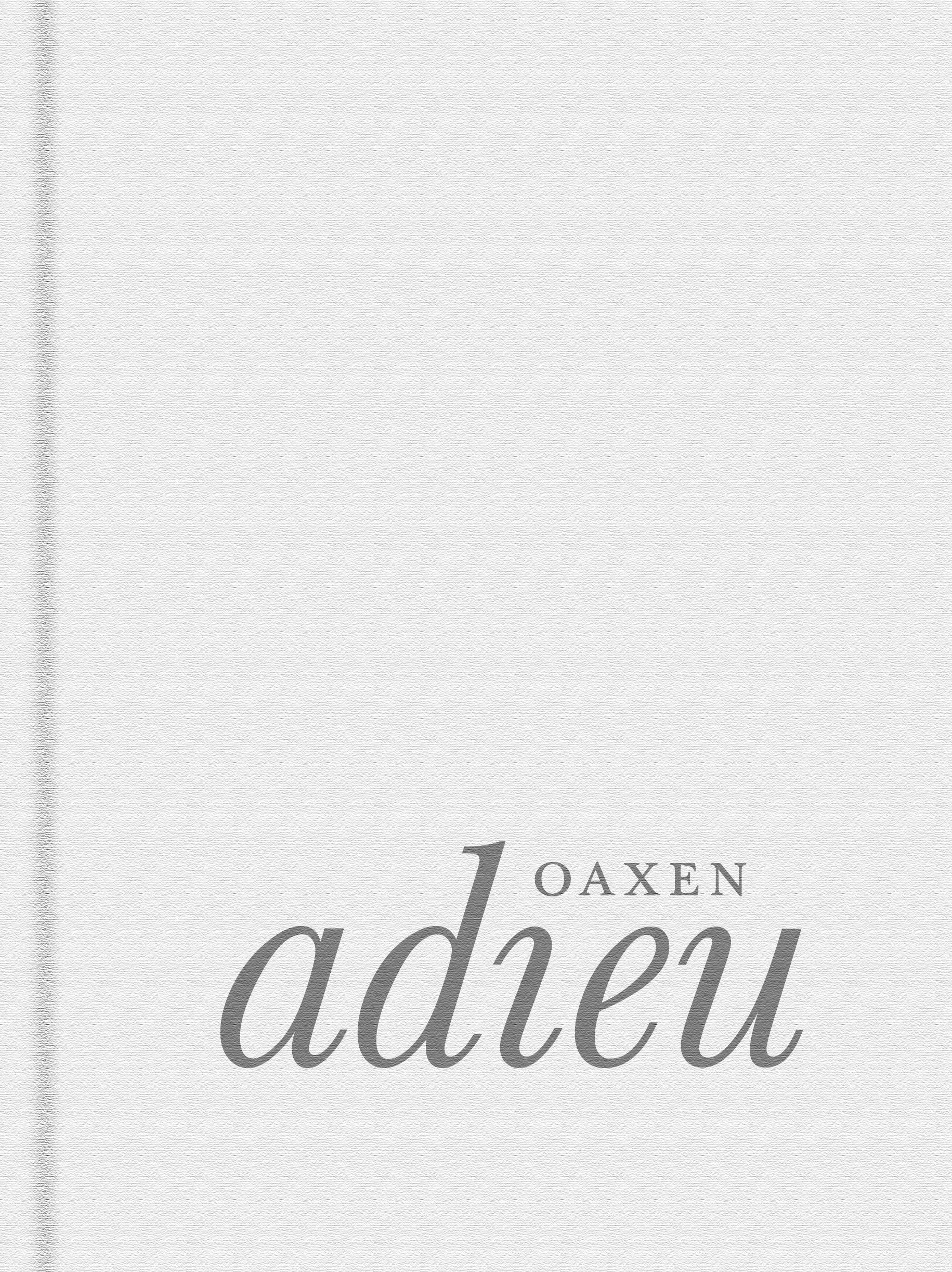 Oaxen adieu