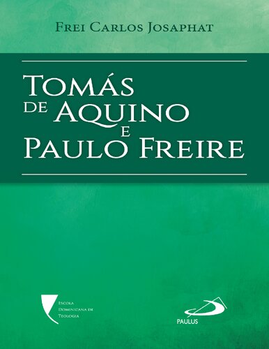 Tomás de Aquino e Paulo Freire