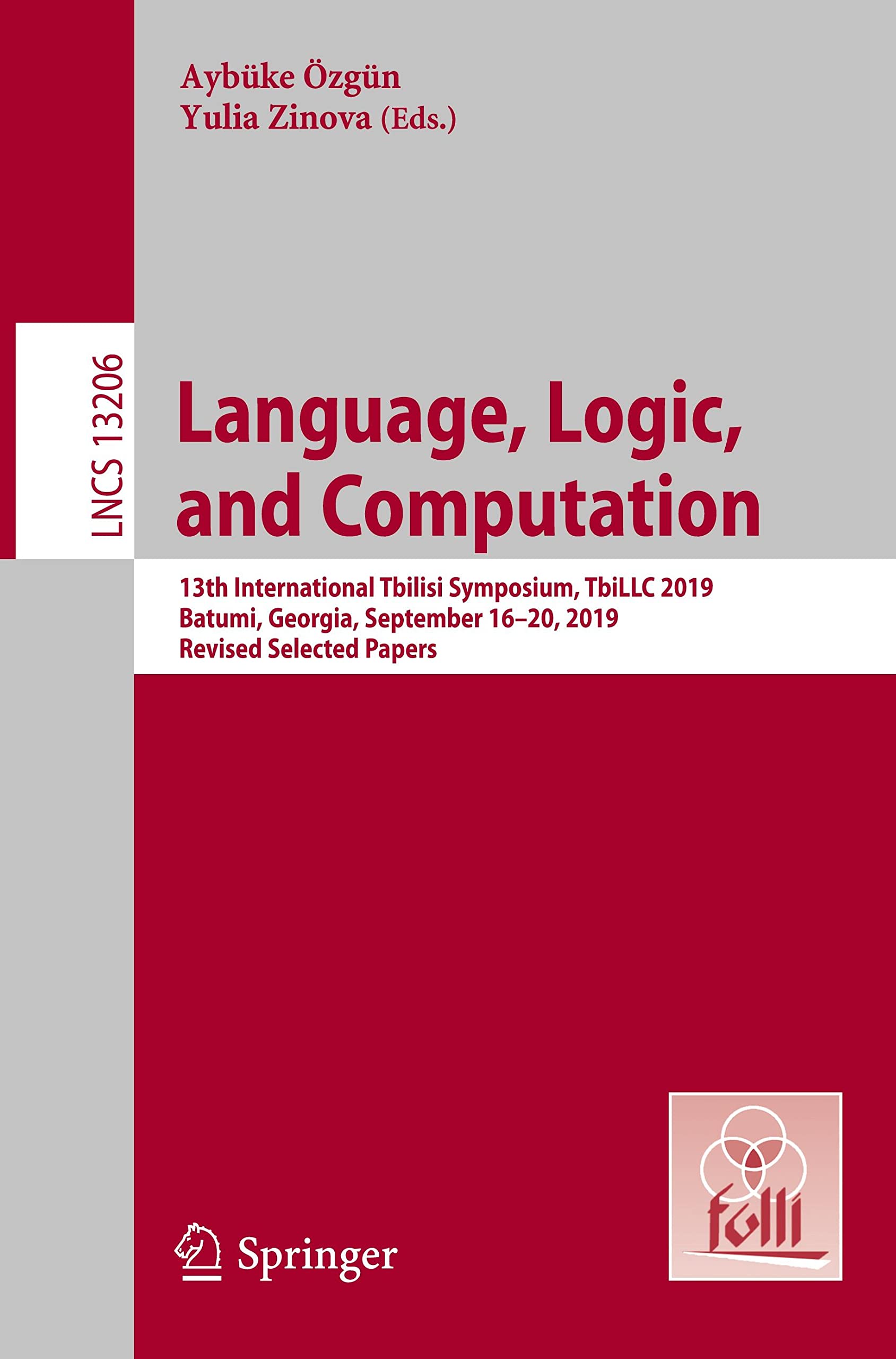 Language, Logic, and Computation: 13th International Tbilisi Symposium, TbiLLC 2019, Batumi, Georgia, September 16–20, 2019, Revised Selected Papers