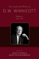 The Collected Works of D.W. Winnicott, Vol. 4