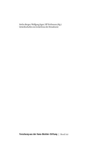 Gewerkschaften im Gedächtnis der Demokratie. Welche Rolle spielen soziale Kämpfe in der Erinnerungskultur?