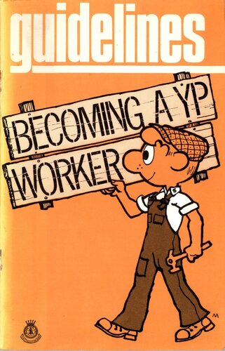 Guidelines for Becoming a YP Worker