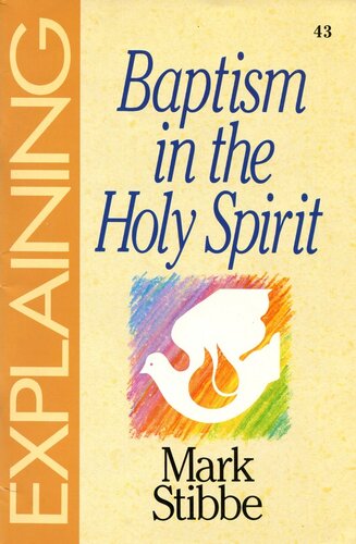 Explaining Baptism in the Holy Spirit