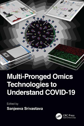 Multi-Pronged Omics Technologies to Understand COVID-19