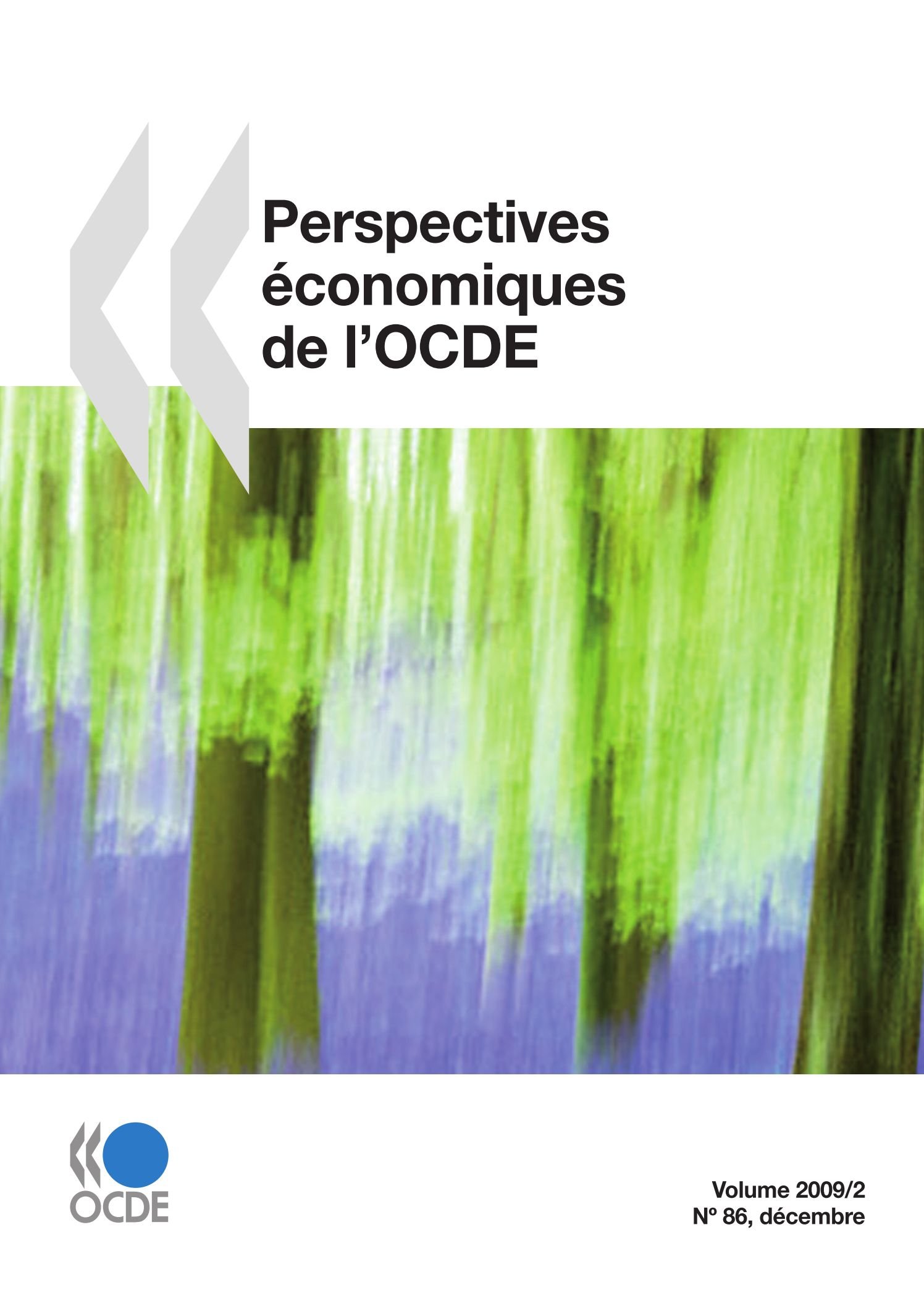 Perspectives économiques de l'OCDE, Volume 2009 Numéro 2 (French Edition)