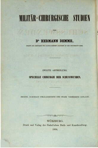 Spezielle Chirurgie der Schusswunden