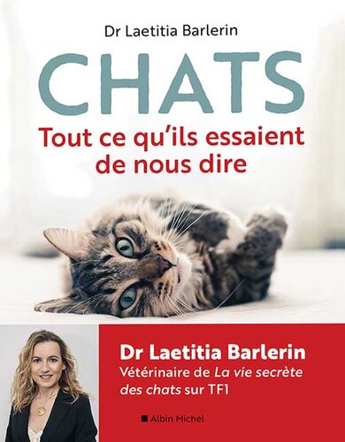 Chats, tout ce qu’ils essaient de nous dire