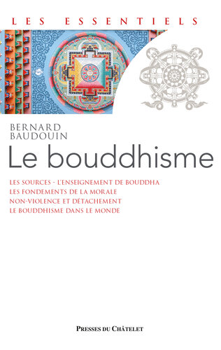 Le Bouddhisme - Une école de sagesse