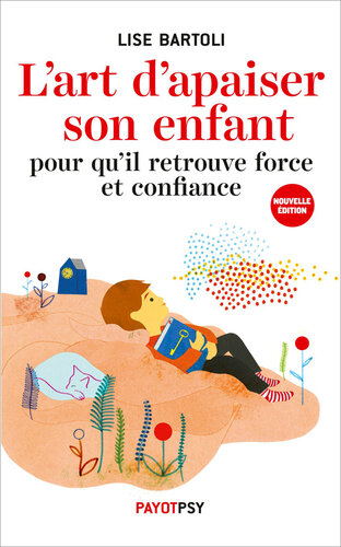 L'Art d'apaiser son enfant: 15 contes métaphoriques