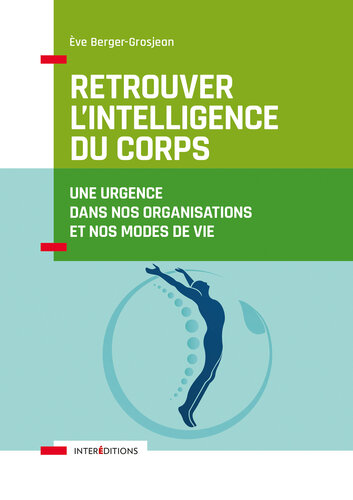 Retrouver l'intelligence du corps