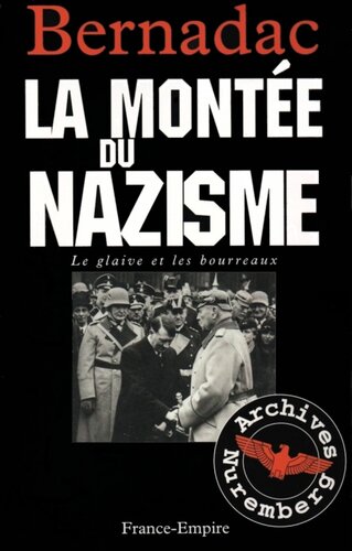 Le Glaive Et Les Bourreaux 01 - La Montée Du Nazisme