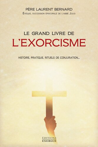 Le grand livre de l'exorcisme