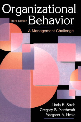 Organizational Behavior. A Management Challenge
